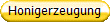 Honigerzeugung