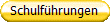 Schulfhrungen